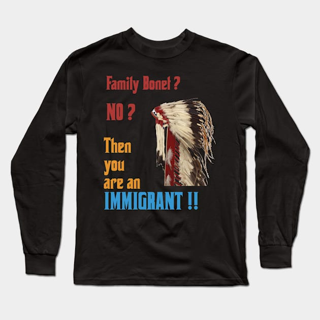 IMMIGRANT Long Sleeve T-Shirt by Drew-Drew